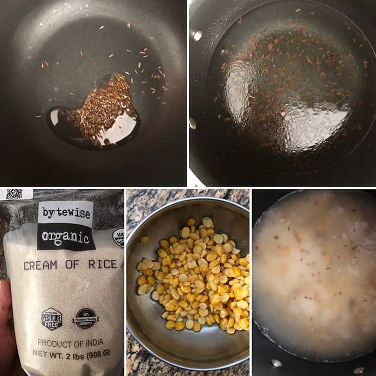 Step by step photos showing cumin seeds being cooked in oil, water boiling and addition of cream of rice and soaked chana dal