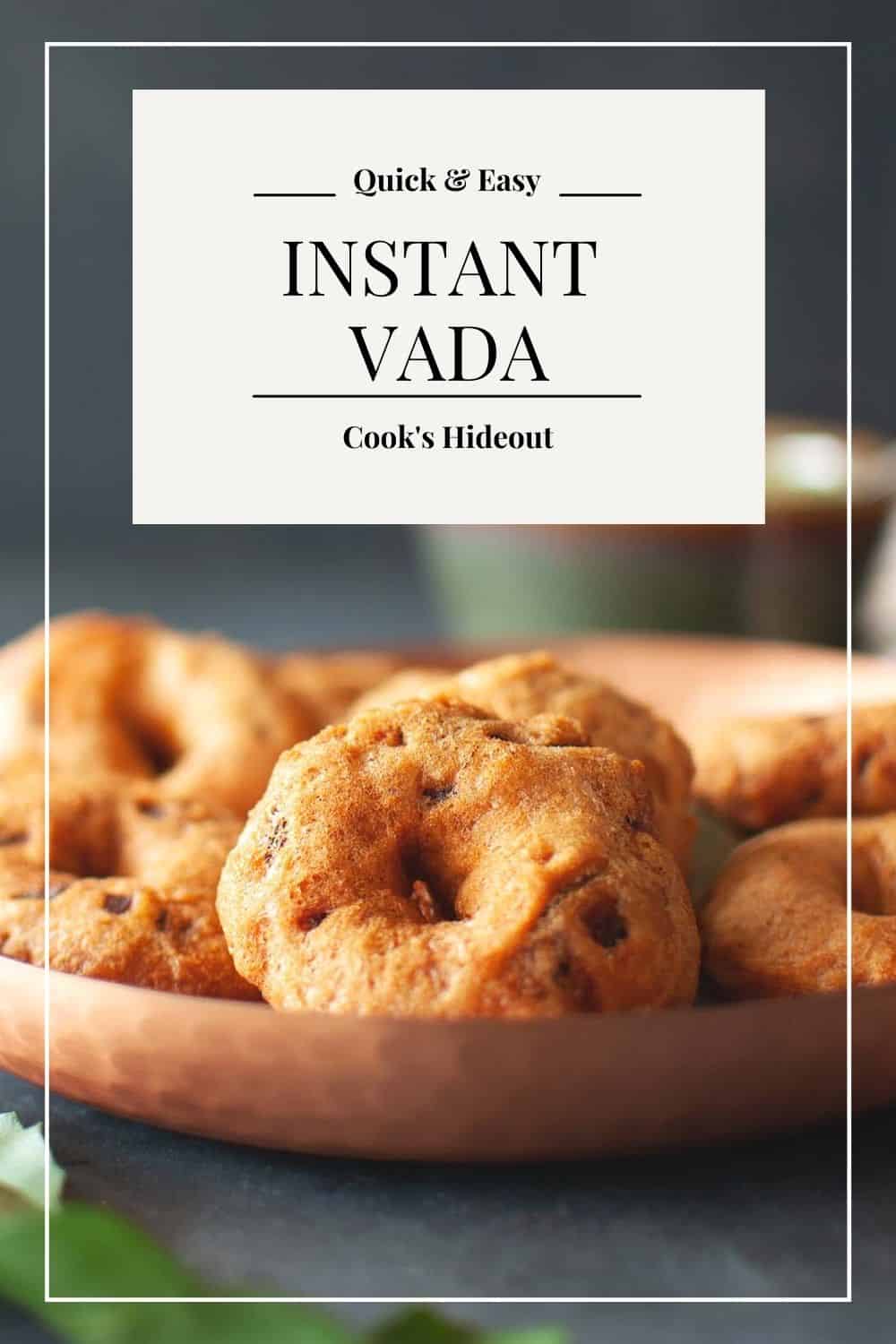 Instant Vada Recipe using Urad dal flour   Cook s Hideout - 16