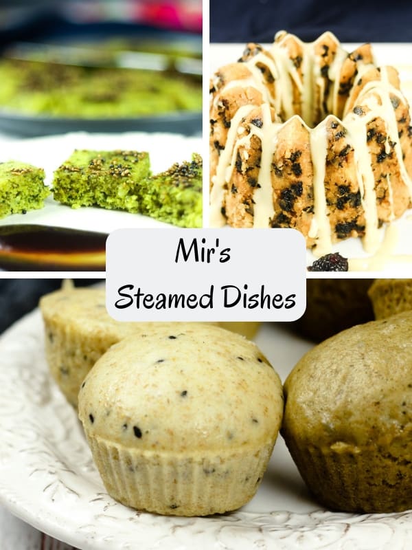 Mir's Steamed Dishes